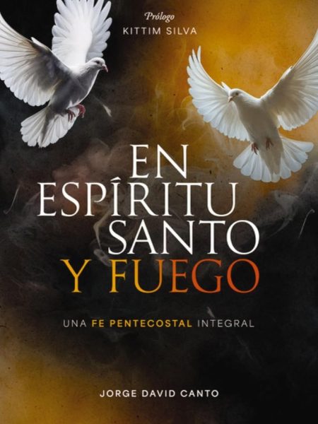 En Espiritu Santo y Fuego-Canto Encalada Jorge David