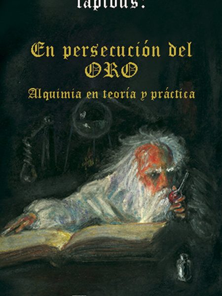 En Persecucion Del Oro-Lápidus