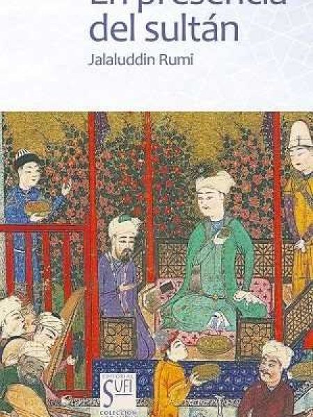 En Presencia Del Sultan-Rumi Jalaluddin