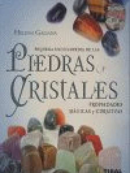 Enciclopedia de las Piedras y Cristales-Galiana Helena