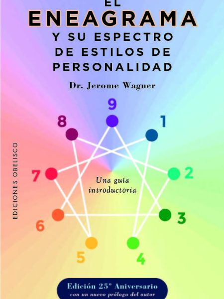 Eneagrama y Su Espectro de Estilos de Personalidad el-Wagner. Jerome