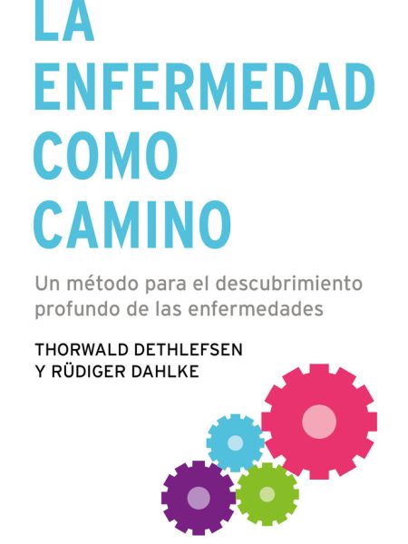 Enfermedad Como Camino-Dethlefsen Thorwald