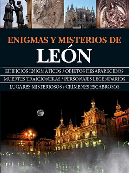 Enigmas y Misterios de Leon-Taranilla de la Varga Carlos