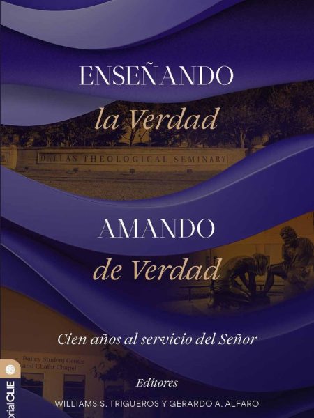 Enseñando la Verdad Amando de Verdad-Alfaro Gerardo a