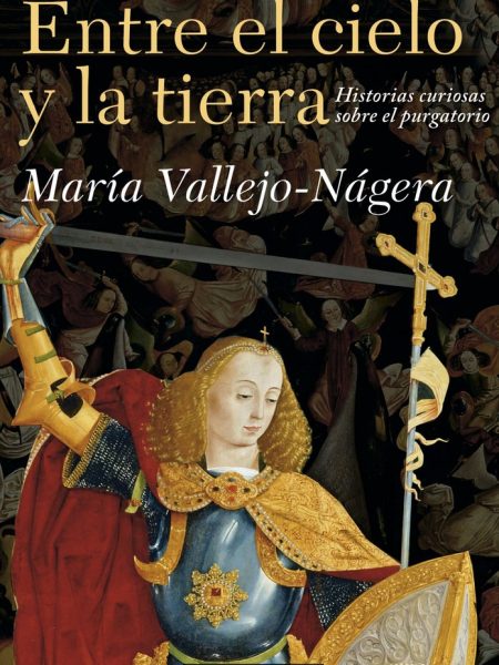 Entre el Cielo y la Tierra-Vallejo-nágera María