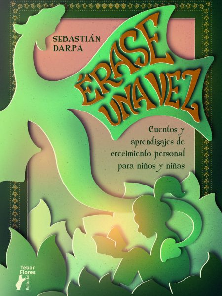 Erase Una Vez-Darpa Sebastián