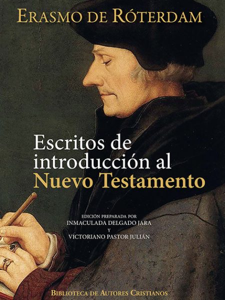 Escritos de Introduccion Al Nuevo Testamento-Erasmo de Rotterdam