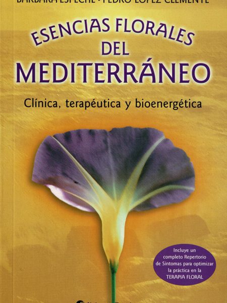 Esencias Florales Del Mediterraneo-Espeche Bárbara