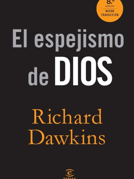 Espejismo de Dios el-Dawkins Richard