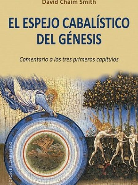 Espejo Cabalistico Del Genesis el-Smith David Chaim