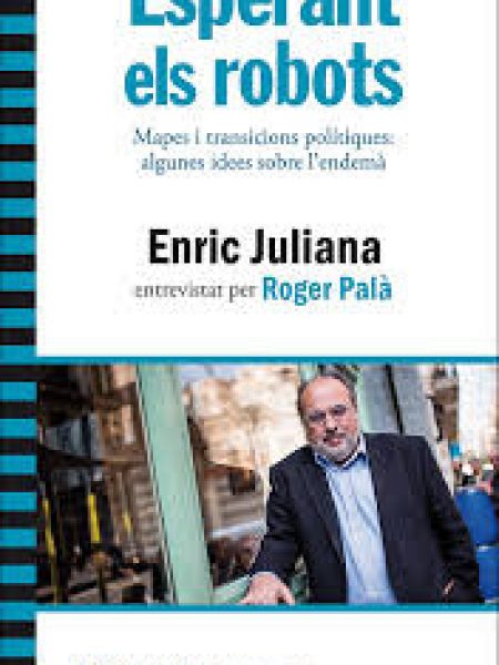 Esperant Els Robots-Juliana Ricart Enric