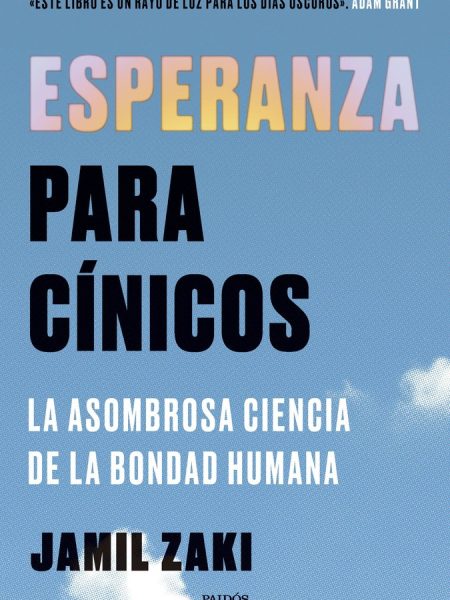 Esperanza para Cinicos-Jamil Zaki