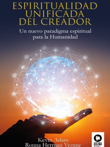 Espiritualidad Unificada Del Creador-Herman Vezane Ronna