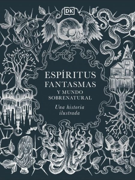 Espiritus Fantasmas y Mundo Sobrenatural-Dk