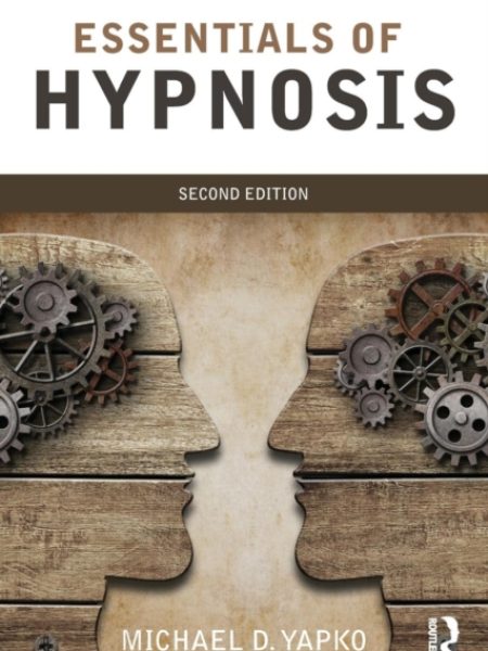 Essentials Of Hypnosis-Michael D. Phd Yapko