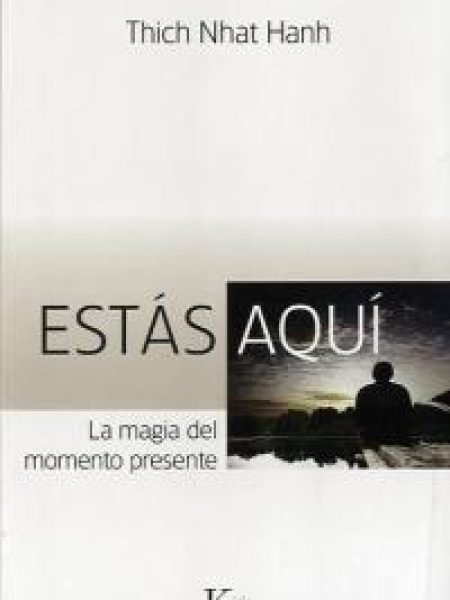 Estas Aqui-Hanh Thich Nhat