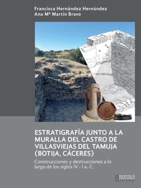 Estratigrafia Junto a la Muralla Del Castro de Villasviejas-Hernandez Hernandez Francisca