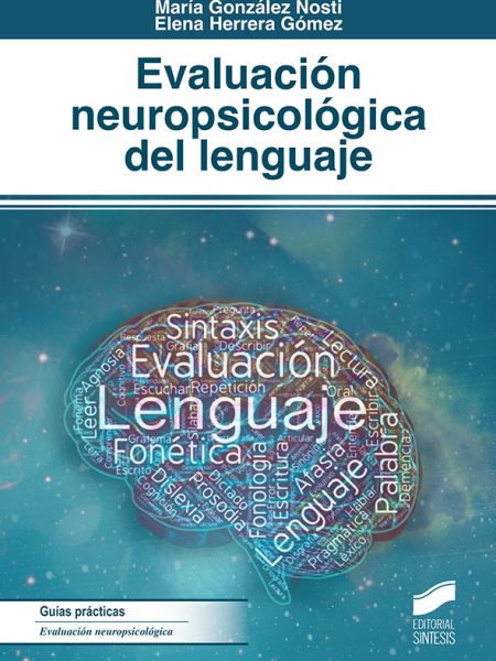 Evaluacion Neuropsicologica Del Lenguaje-González Nosti María