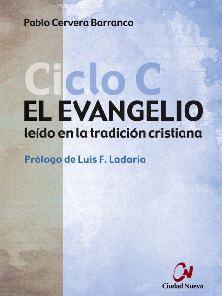 Evangelio Ciclo c el-Cervera Barranco Pablo
