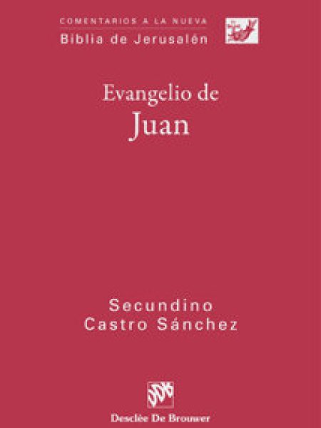 Evangelio de Juan-Castro Sánchez Secundino