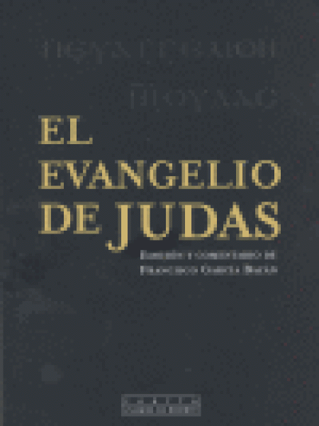 Evangelio de Judas el-García Bazán Francisco