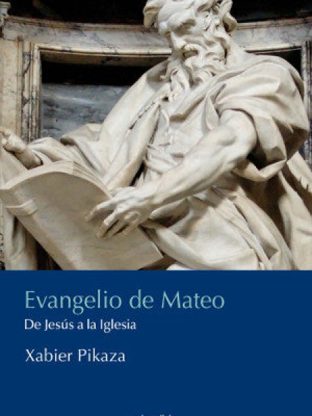 Evangelio de Mateo-Pikaza Ibarrondo Xabier