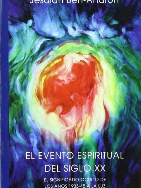 Evento Espiritual Del Siglo Xx el-Ben-aharon Jesaiah
