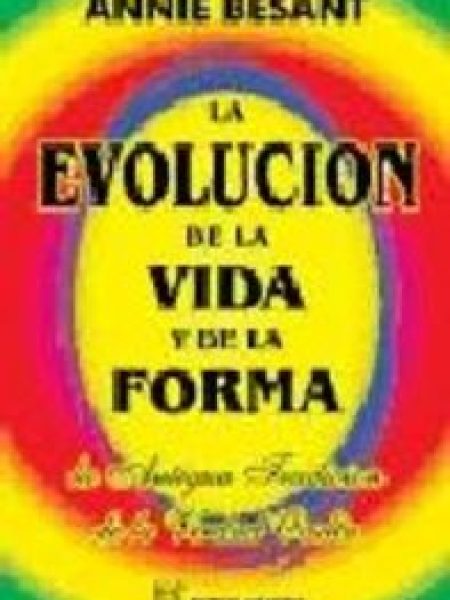 Evolucion de la Vida y de la Forma la-Besant