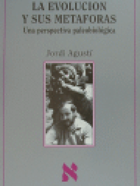 Evolucion y Sus Metaforas-Agustí Jordi