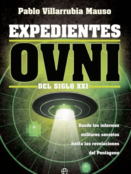 Expedientes Ovni Del Siglo Xxi-Villarrubia Mauso Pablo