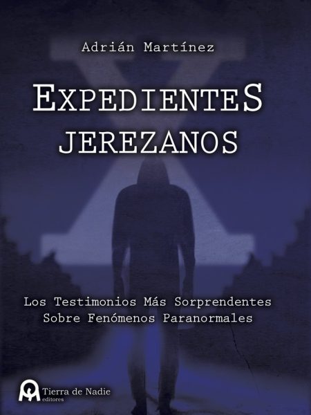 Expedientes x Jerezanos-Martínez Martínez Adrián