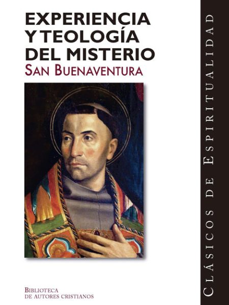 Experiencia y Teologia Del Misterio-San Buenaventura