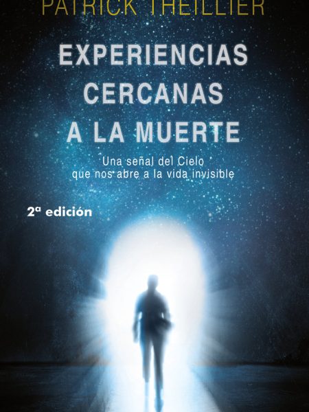 Experiencias Cercanas a la Muerte-Theillier Patrick