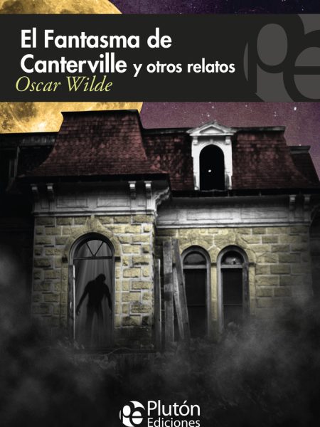Fantasma de Canterville y Otros Relatos el-Wilde Oscar