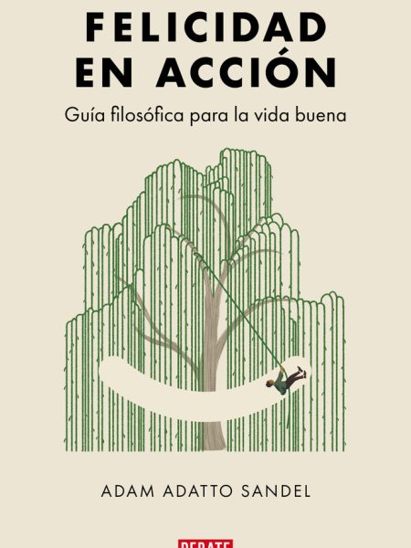 Felicidad En Accion-Sandel Adam Adatto