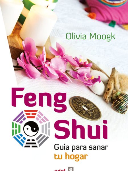 Feng Shui Guia para Sanar Tu Hogar-Moogk Olivia