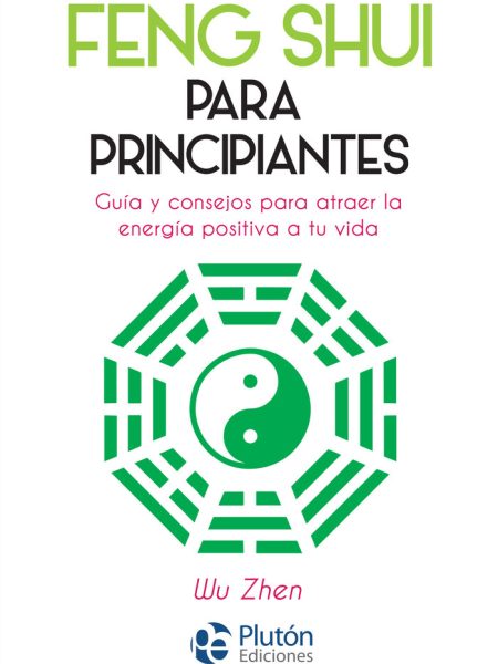 Feng Shui para Principiantes-Zhen Wu