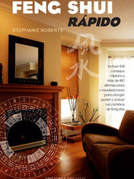 Feng Shui Rapido-Roberts Stephanie