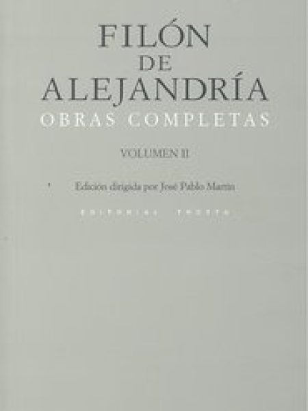 Filon de Alejandria Obras Completas Ii-De Alejandría Filón