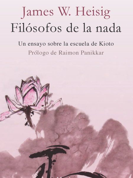 Filosofos de la Nada (ne)-Heisig James W.