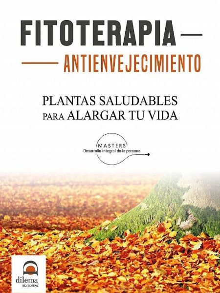 Fitoterapia Antienvejecimiento-Desarrollo Integral de la Persona Masters