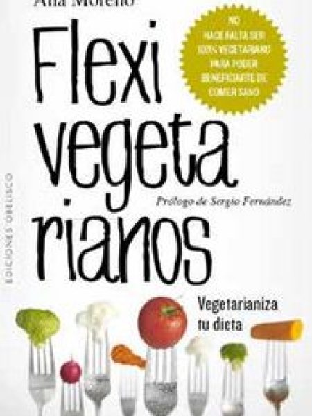 Flexivegetarianos-Moreno Díaz Ana Beatriz