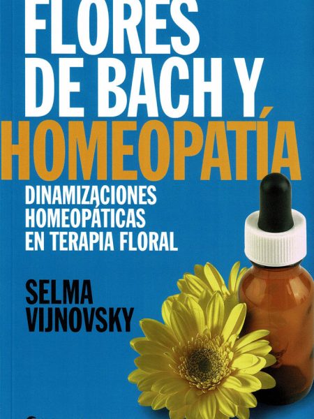 Flores de Bach y Homeopatia-Vijnovsky Selma
