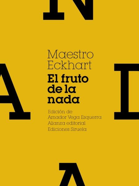 Fruto de la Nada y Otros Escritos el-Eckhart Maestro