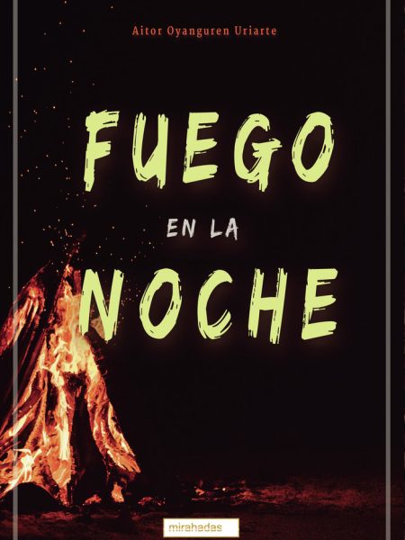 Fuego En la Noche-Oyanguren Uriarte Aitor