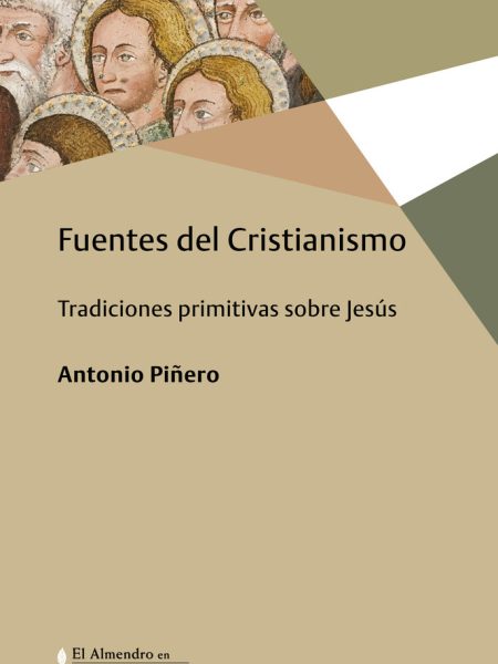 Fuentes Del Cristianismo-Piñero Antonio