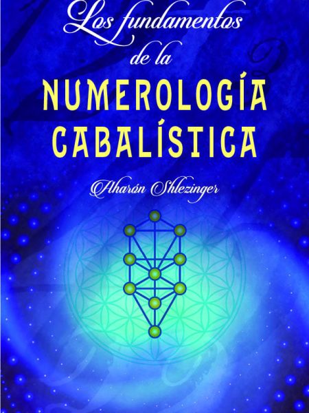 Fundamentos de la Numerologia Cabalistica los-Shlezinger Aharón David