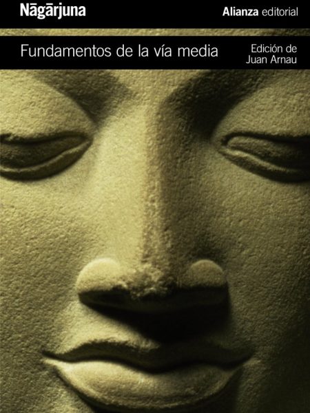 Fundamentos de la Via Media-Nagarjuna