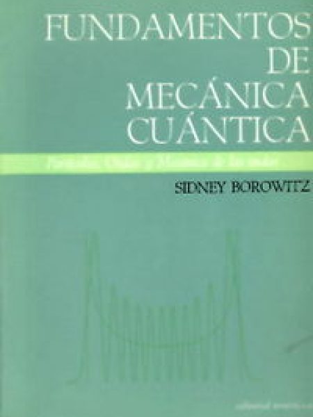 Fundamentos Mecanica Cuantica-Borowitz S.