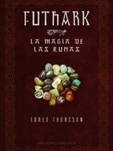 Futhark la Magia de las Runas-Thorsson Edred